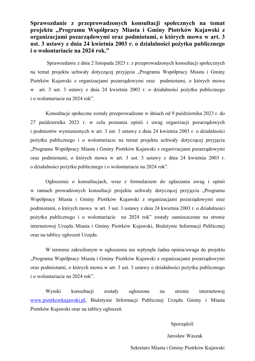 Sprawozdanie z przeprowadzonych konsultacji społecznych na temat projektu „Programu Współpracy Miasta i Gminy Piotrków Kujawski z organizacjami pozarządowymi oraz podmiotami, o których mowa w art. 3 ust. 3 ustawy z dnia 24 kwietnia 2003 r. o działalności pożytku publicznego i o wolontariacie na 2024 rok.”